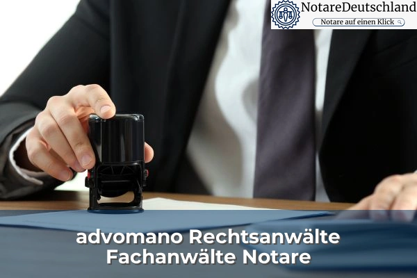 advomano Rechtsanwälte Fachanwälte Notare