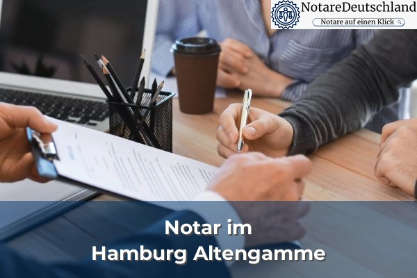 Notar in Hamburg Altengamme