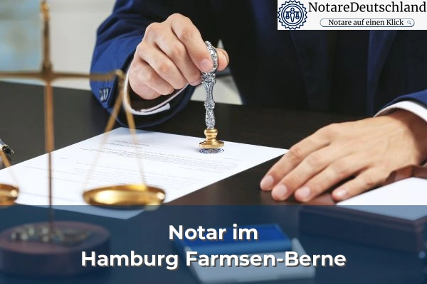 Notar in Hamburg Farmsen-Berne