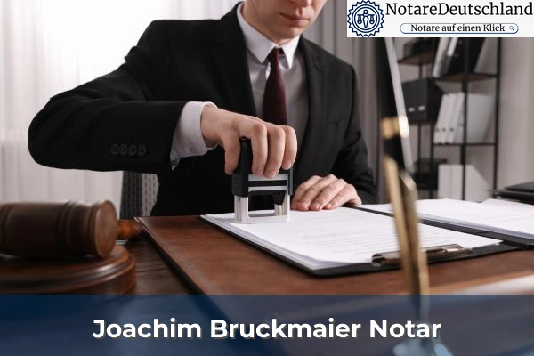 Joachim Bruckmaier Notar