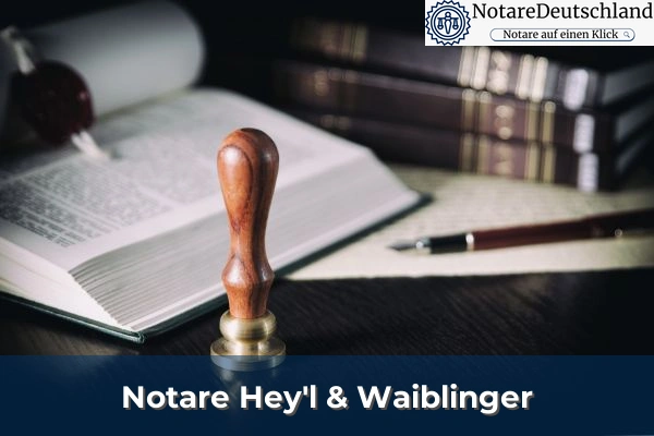 Notare Hey'l & Waiblinger 1 notar notare hey l waiblinger img