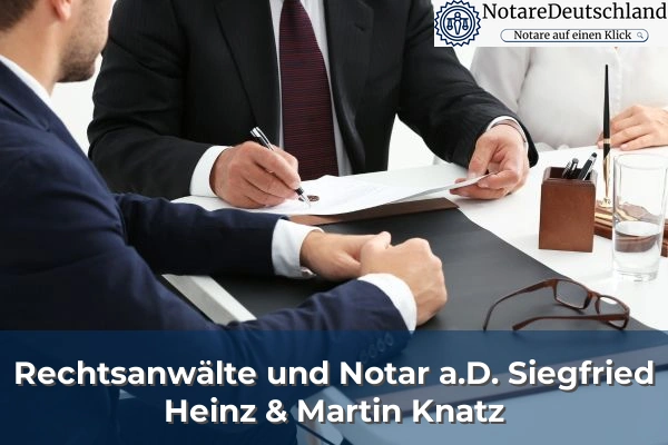 Rechtsanwälte und Notar a.D. Siegfried Heinz & Martin Knatz